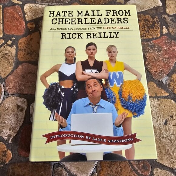 Hate Mail From Cheerleaders & Other Adventures From The Life Of Reilly Hardcover - Picture 1 of 7